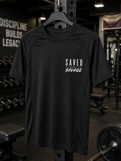 Saved Still Savage Dri-fit Shirt